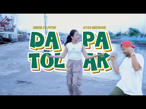 DAPA TOLAK - Shesilya Putri Feat. Ryan Brewook ( Official Music Video) 