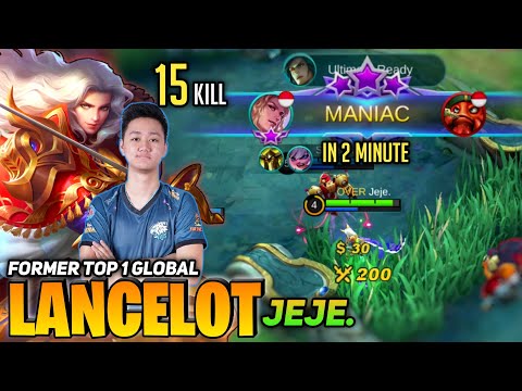 2 Minute MANIAC! Lancelot Infinite Puncture [Former Top 1 Global Lancelot ] By Jeje - Mobile Legends