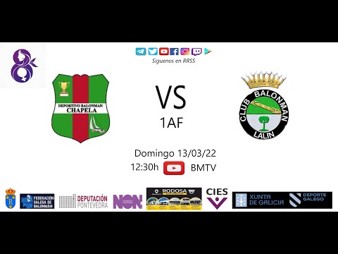 220313 1AF BM CHAPELA - BM LALIN