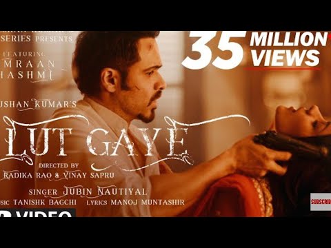 lut gaye full song imran hasmin, yukti jumin radhika vinay, manoj m