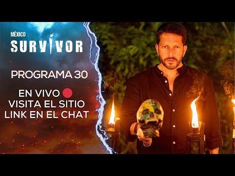 Programa 30 COMPLETO | Survivor México 2025 | 🟡Héroes y Villanos🟢