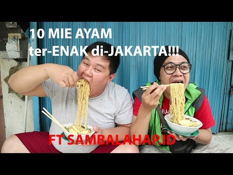 10 MIE AYAM ter-ENAK di JAKARTA ft sambalahap