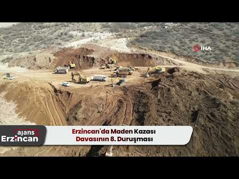Erzincan'da Maden Kazası Davasının 8. Duruşması