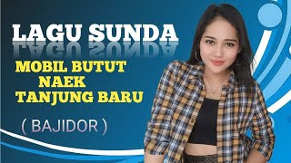 Download lagu MOBIL BUTUT naek TANJUNG BARU versi PONGDUT SUNDA ( BAJIDOR ) RAMPAK KENDANG JAIPONG ~ ITEY RAMPAK mp3