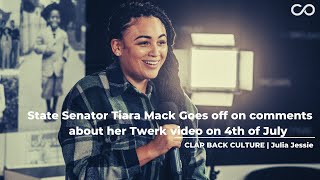 State Senator Tiara Mack| CLAP BACK CULTURE