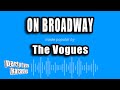 The Vogues - On Broadway (Karaoke Version)