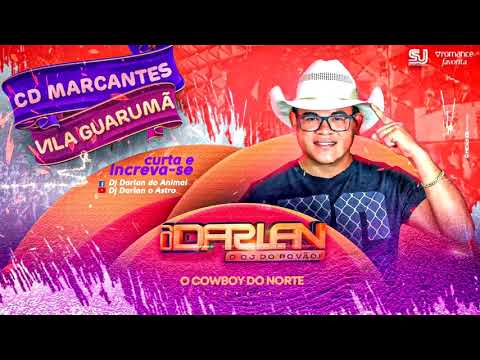 SET AO VIVO MARCANTES DJ DARLAN   VILA GUARUMÃ SET AO VIVO MARCANTES DJ DARLAN   VILA GUARUMÃ SET AO