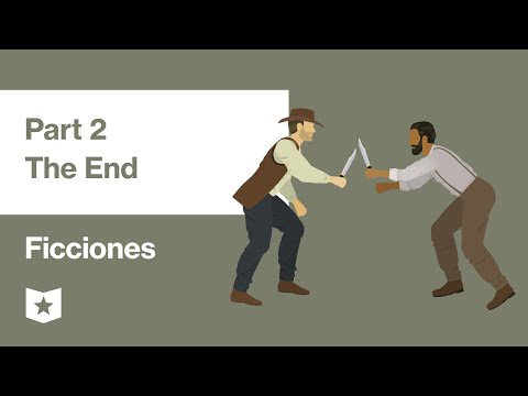 Ficciones by Jorge Luis Borges | The End