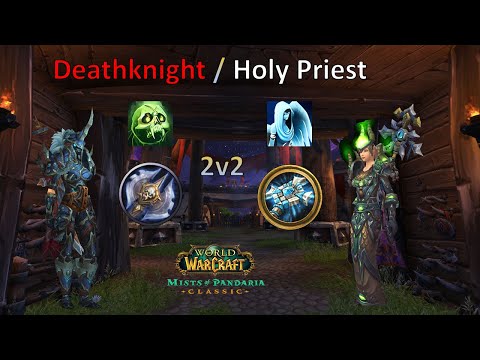 Unholy DK / Holy Priest | MoP Classic Beta 2v2 Arena