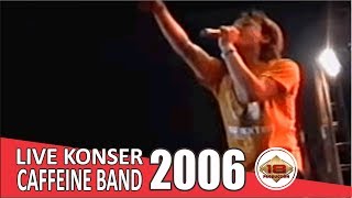 Download lagu Live Konser Caffeine Band - Aku Takkan Memiliki @Salatiga, 19 Agustus 2006 mp3