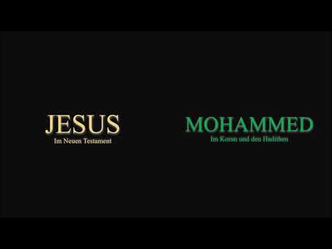 JESUS und MOHAMMED - ein Vergleich