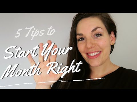 5 Ways to Start your Month Off Right