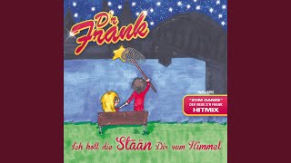 Ich holl die Stään dir vum Himmel