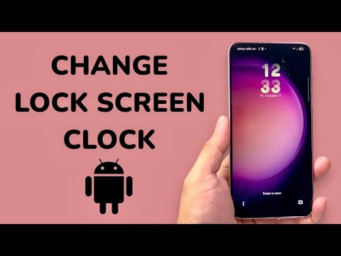 How To Change Lockscreen Clock In Android