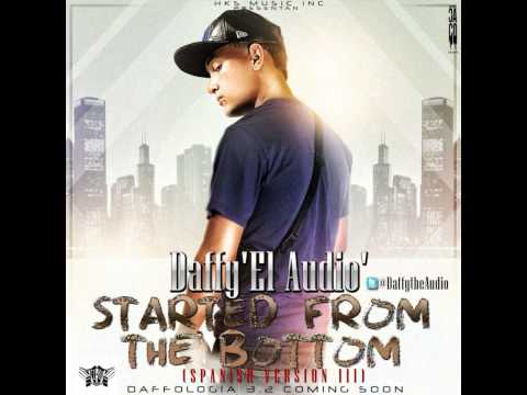 Daffy The Audio | Started From The Bottom (Spanish Version) | Prod. Daffy The Audio