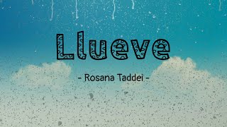 Llueve - Rossana Taddei