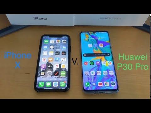 Huawei P30 Pro vs. iPhone X Comparison in 2020: Which is the Better Buy Now?