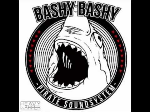 Pirate Soundsystem - Bashy Bashy