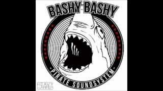 Pirate Soundsystem - Bashy Bashy