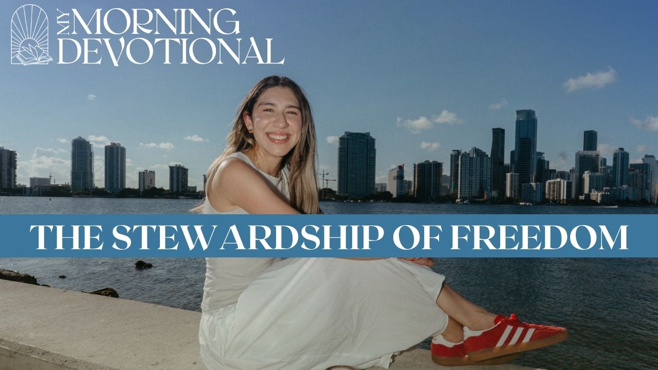 The Stewardship of Freedom
