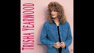 Trisha Yearwood - She's In Love With The Boy (2025 Naya Remastering Hi-Res Music)