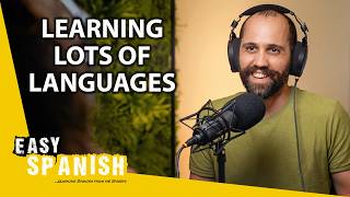 Learning More than One Language At Once? | Easy Spanish Podcast 217