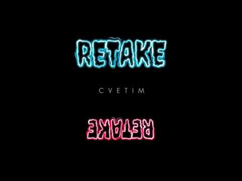 Retake (cvetiM ft. Tina Ferinetti) (Alternative visual version)