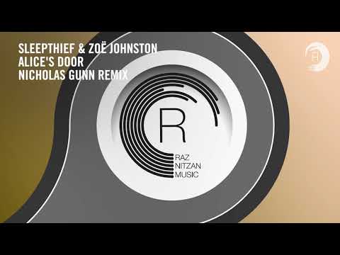CHILL OUT VOCAL TRANCE: Sleepthief & Zoë Johnston - Alice's Door (Nicholas Gunn Remix) RNM + LYRICS