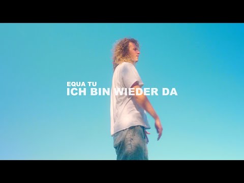 Equa Tu - Ich bin wieder da (Sommersong 2023) (Official Video)