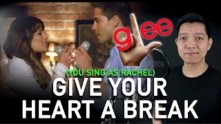Give Your Heart A Break (Brody Part Only - Karaoke) - Glee Version