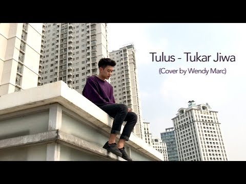 Tulus - Tukar Jiwa (Cover by Wendy Marc)
