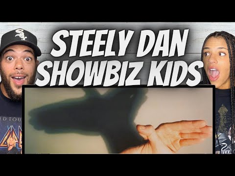 AMAZING!| FIRST TIME HEARING Steely Dan - Show Biz Kids REACTION