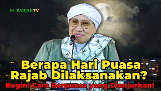 Download lagu Berapa Hari Puasa Rajab Dilaksanakan? Begini Cara Berpuasa yang Dianjurkan! | Buya Yahya mp3