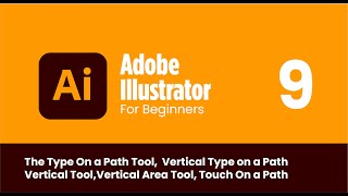 Lesson 9: How to Use The Type On a Path tool | illustrator