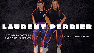LAURENT PERRIER - Cris Cab ft.Farruko&amp;Kore (SALSATION®CHOREO BY SET DIANA BOSTAN,SEI MARIA VORONOVA)