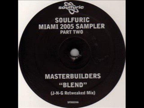 Masterbuilders - Blend (Jazz 'N' Groove Retweaked Mix) (2005