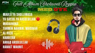 Download lagu Full album || Sholawat Reggae || Hamed Uye. mp3 Download lagu Full album || Sholawat Reggae || Hamed Uye. mp3