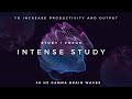 Intense Study - 40Hz Gamma Binaural Beats to Increase Productivity and Focus