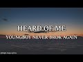 YoungBoy Never Broke Again Heard Of Me Lyrics