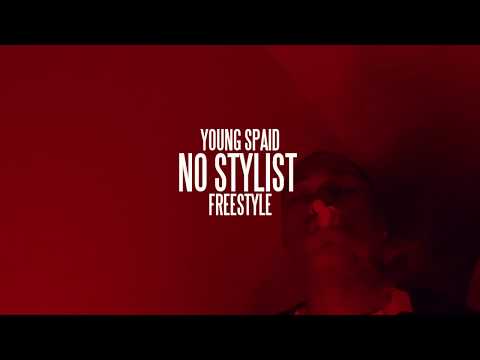 Young Spaid - No Stylist (Remix)