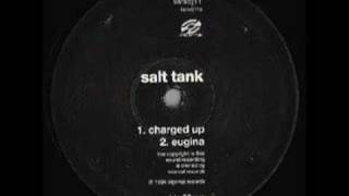 Salt Tank - Charged Up