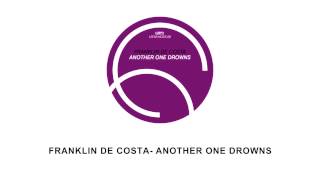 Franklin de Costa - Another One Drowns - Leena Music 08