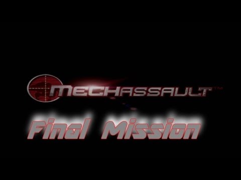 MechAssault (Final Mission)
