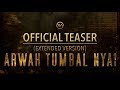 Arwah Tumbal Nyai - Extended Teaser
