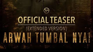 Download lagu  TEASER 'ARWAH TUMBAL NYAI' (EXTENDED VERSION) mp3