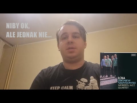 LOLA - Zbigniew Namysłowski Modern Jazz Quartet Remaster 2025 - A Miało Być Tak Pięknie...