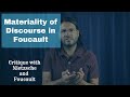 Materiality of Discourse in Foucault