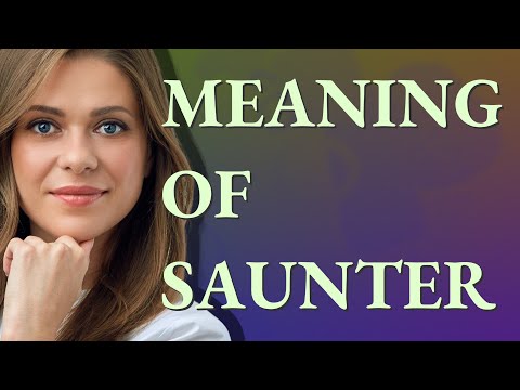 Saunter | meaning of Saunter