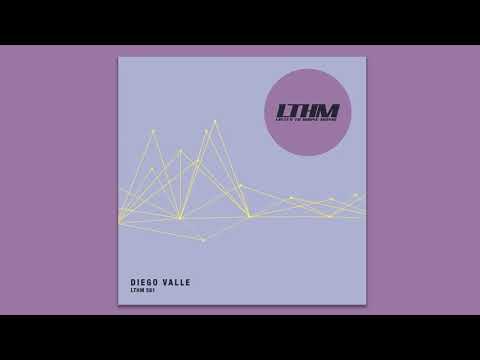 LTHM House + Techno Podcast 581 - Diego Valle
