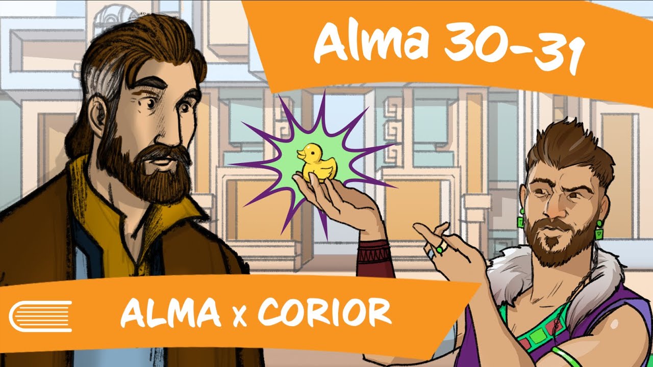 Vem, e Segue-Me (15 a 21/07) Alma 30 - 31 | Alma x Corior